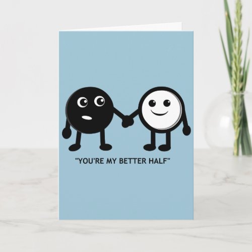 Youre My Better Half Sweet Heart Holiday Card