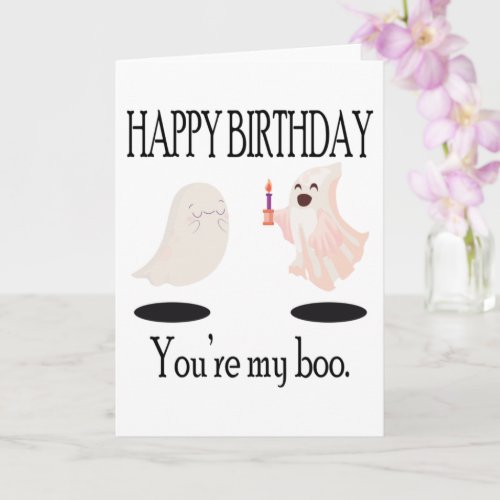 Youre My Boo for Him Her I Love You Birthday Card