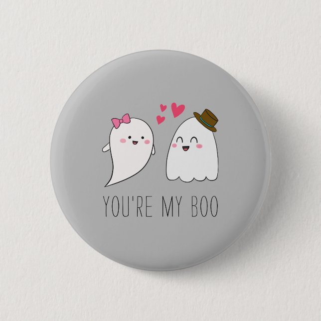 You're my Boo Halloween Kawaii Ghost Cute Gray  Button (Front)