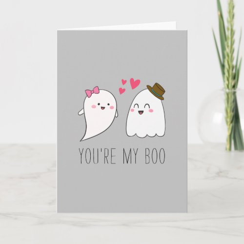 Youre my Boo Halloween Kawaii Ghost Cute Gray Card