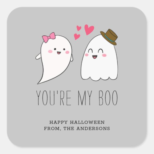 Youre my Boo Halloween Kawaii Ghost Cute Gray  Square Sticker