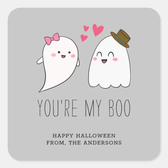 You're my Boo Halloween Kawaii Ghost Cute Gray  Square Sticker (Front)