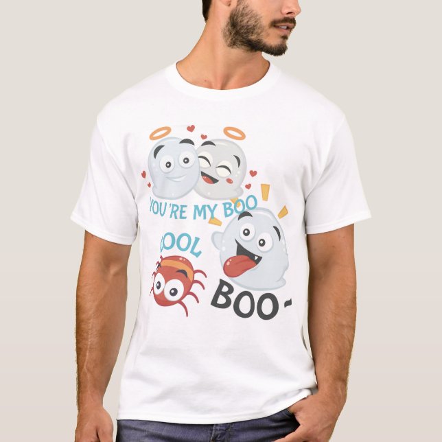 You're my boo T-Shirt (Front)