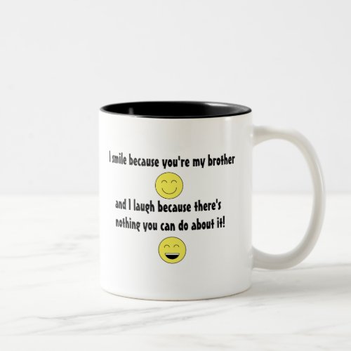 Youre My Brother Mug