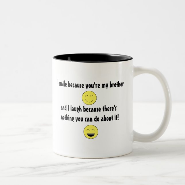 "You're My Brother..." Mug (Right)
