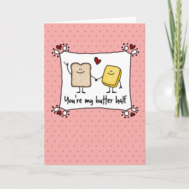 You're my butter half - Valentine's Day Holiday Card (Front)