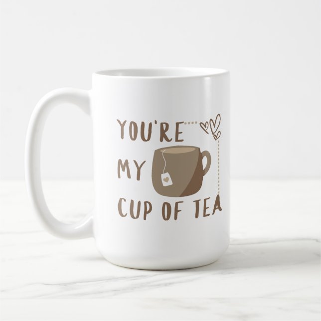 You're my cup of tea (Left)