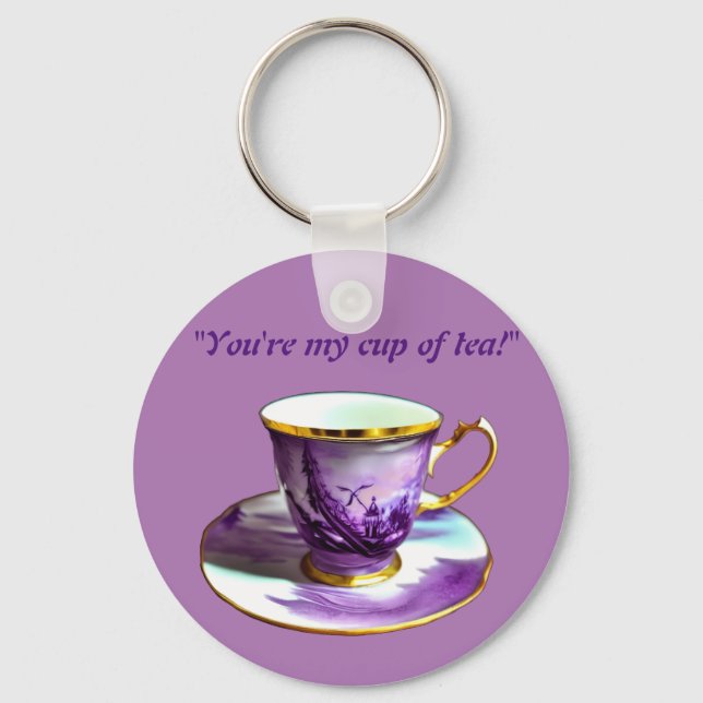 "you're my cup of tea!" cozy love   keychain (Front)