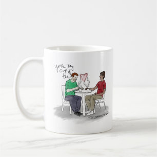"You're My Cup of Tea" Mug