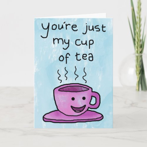 Youre My Cup Of Tea _ Valentines Day Card  Love