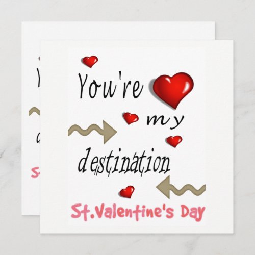 Youre my Destination  Card Invitation Valentines 