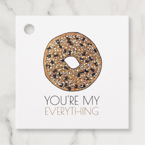 Youre My Everything Bagel Breakfast Food Love Favor Tags