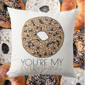 You're My Everything Bagel Breakfast Food Love Throw Pillow by rebeccaheartsny at Zazzle