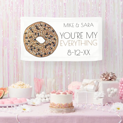 Youre My Everything Bagel Foodie Wedding Favor Banner