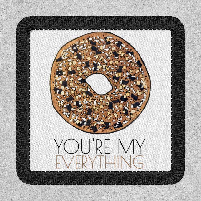 You're My Everything Bagel Valentine's Day Love Patch (Front)