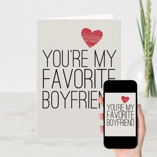 You're My Favorite Boyfriend Funny Love Card | Zazzle