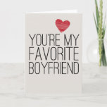 You're My Favorite Boyfriend Funny Love Card
