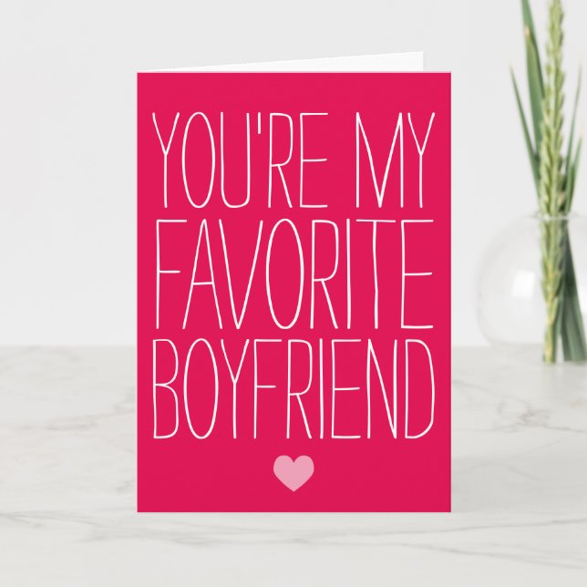 You're My Favorite Boyfriend Valentine's Day Card (Front)