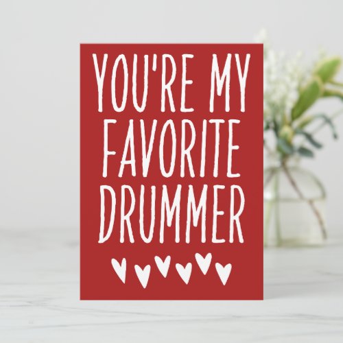 Youre My Favorite Drummer Funny Valentines Day   Holiday Card