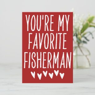 You're My Favorite Fisherman Funny Valentine's Day Holiday Card