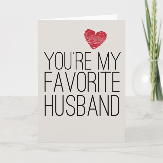 You're My Favorite Husband Funny Love Card (Front)