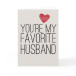 You're My Favorite Husband Funny Love Card You're My Favorite Husband Funny Love Card