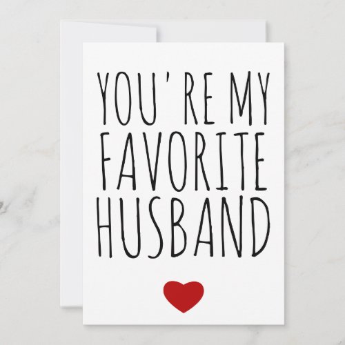 Youre My Favorite Husband Funny Valentine card