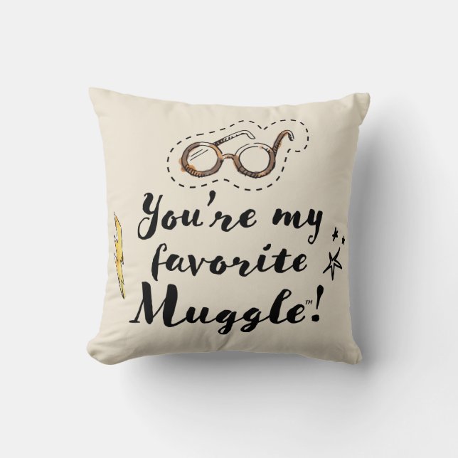 You're My Favorite Muggle™ Throw Pillow (Front)