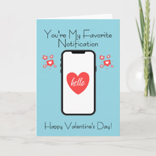 You're My Favorite Notification Valentine's Day Card