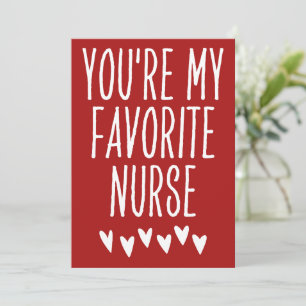 You're My Favorite Nurse Funny Valentine's Day Holiday Card