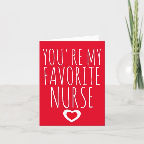 Youre My Favorite Nurse Thank You Card
