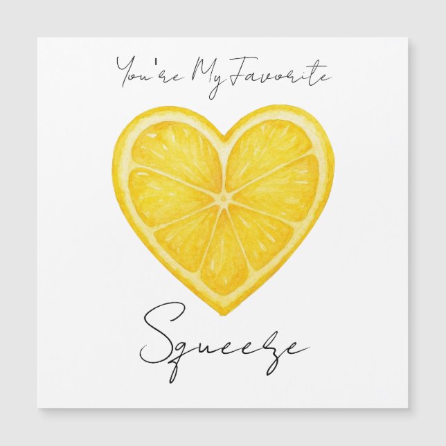 You're My favorite Squeeze (Front)