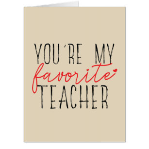 Favorite Teacher Cards | Zazzle