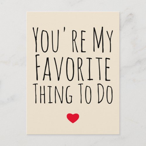 Youre My Favorite Thing To Do Funny Naughty Vday Holiday Postcard