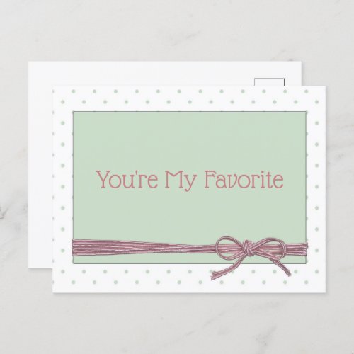 Youre My Favorite Tied with a Bow Postcard