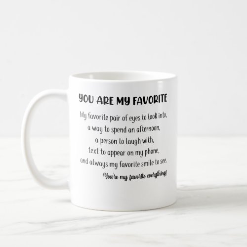 Youre My Favorite Valentines Day Gift for Him Her Coffee Mug