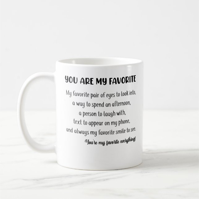 You're My Favorite Valentines Day Gift for Him Her Coffee Mug (Left)