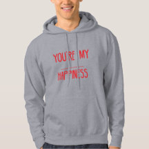 You're My Happiness mens Sayings Quotes Love