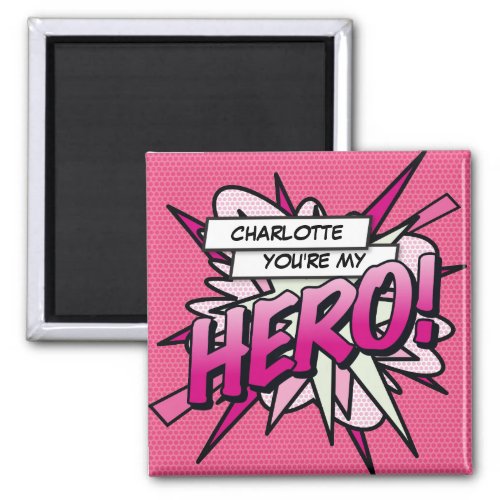 Youre my HERO Fun Retro Comic Book Pink Magnet