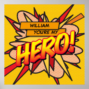 You're my HERO Fun Retro Comic Book Pop Art Poster