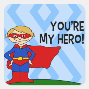 You're My Hero Square Sticker
