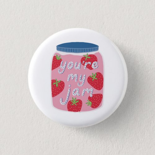 Youre My Jam Valentines Day Button