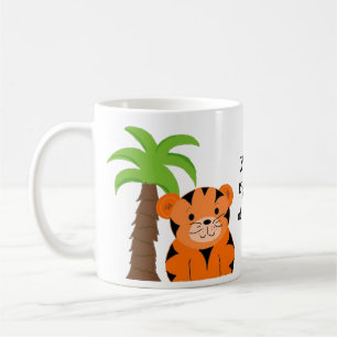 You're My Kind of Tiger Coffee Mug