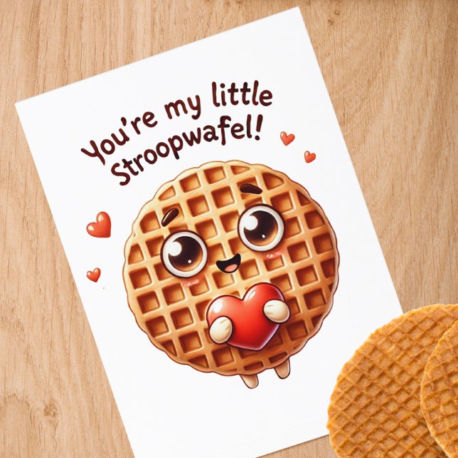 You're My Little Stroopwafel Card (Creator Uploaded)