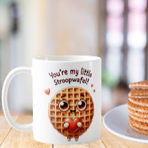 You're My Little Stroopwafel