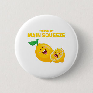 You're My Main Squeeze Button