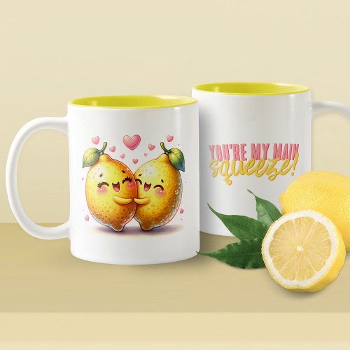 Youre My Main Squeeze Funny Lemons Love Two_Tone Coffee Mug
