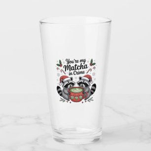 You're My Matcha in Crime Raccoon Lovers Glass