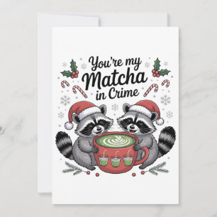 You're My Matcha in Crime Raccoon Lovers Thank You Card