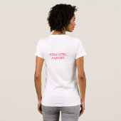 You're my one and only T-Shirt (Back Full)